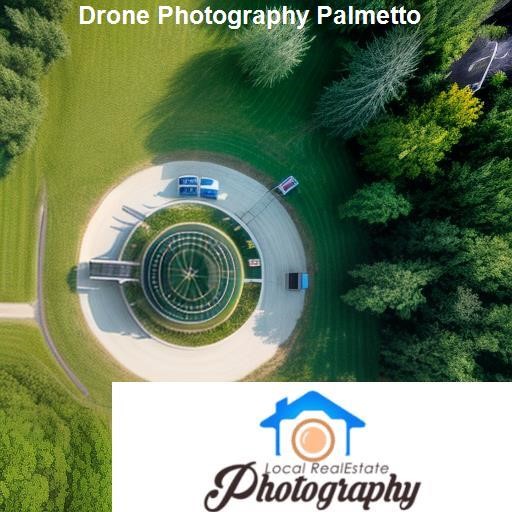 Best Practices for Drone Photography - LocalRealEstatePhotography.com Palmetto