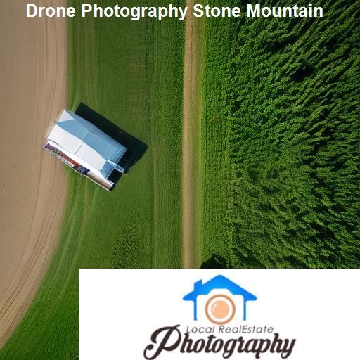 Capture Unique Angles of Stone Mountain - LocalRealEstatePhotography.com Stone Mountain