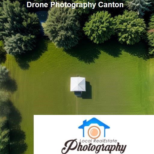 Drone Photography Services in Canton - LocalRealEstatePhotography.com Canton