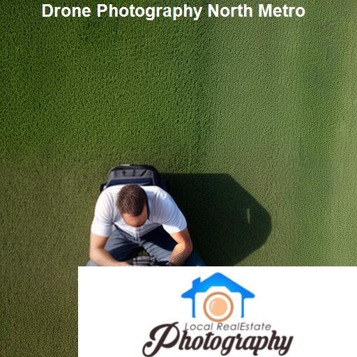 Getting Started with Drone Photography in North Metro - LocalRealEstatePhotography.com North Metro