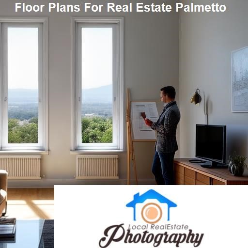 Types of Floor Plans - LocalRealEstatePhotography.com Palmetto