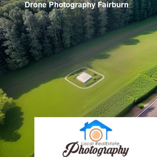 Understanding Drone Photography - LocalRealEstatePhotography.com Fairburn